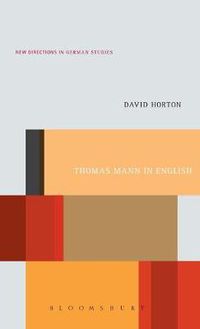 Cover image for Thomas Mann in English: A Study in Literary Translation