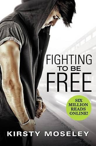 Cover image for Fighting to Be Free