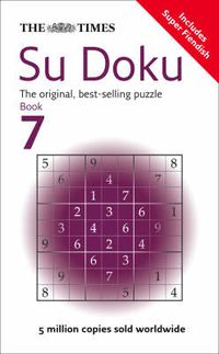 Cover image for The Times Su Doku Book 7: 150 Challenging Puzzles from the Times