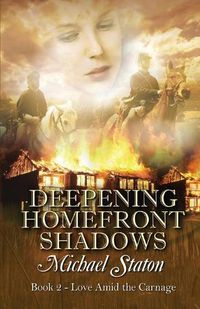 Cover image for Deepening Homefront Shadows