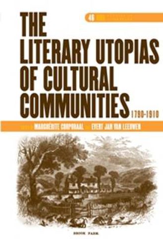 Cover image for The Literary Utopias of Cultural Communities, 1790-1910
