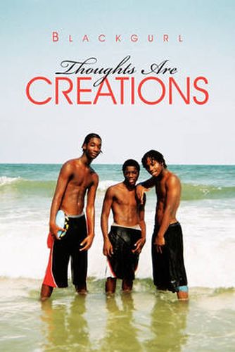 Cover image for Thoughts Are Creations