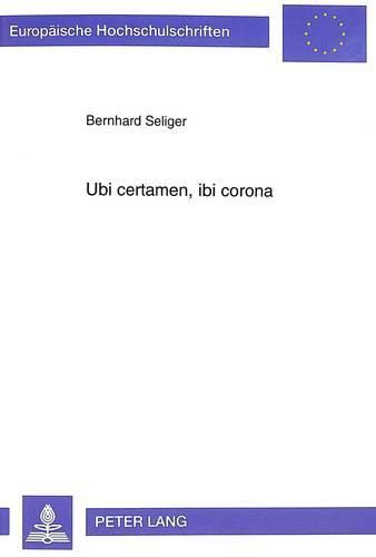 Cover image for Ubi Certamen, Ibi Corona: Ordnungspolitische Optionen Der Europaeischen Union Zwischen Erweiterung Und Vertiefung
