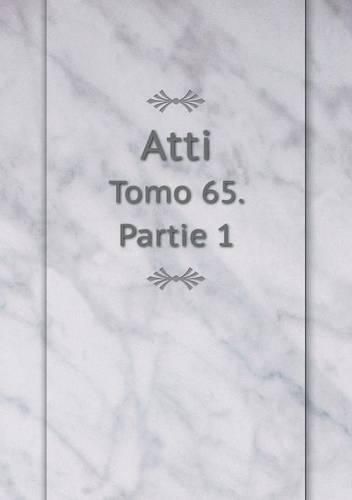 Cover image for Atti Tomo 65. Partie 1