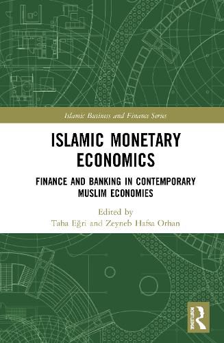 Cover image for Islamic Monetary Economics: Finance and Banking in Contemporary Muslim Economies