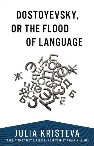 Cover image for Dostoyevsky, or The Flood of Language