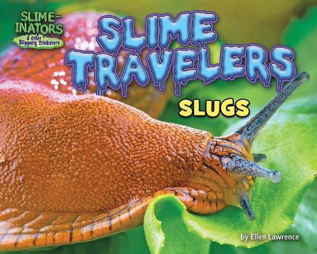 Slime Travelers: Slugs