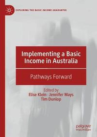 Cover image for Implementing a Basic Income in Australia: Pathways Forward