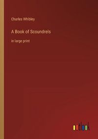 Cover image for A Book of Scoundrels