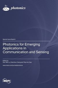 Cover image for Photonics for Emerging Applications in Communication and Sensing