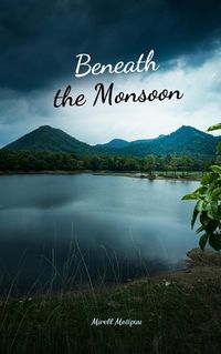 Cover image for Beneath the Monsoon