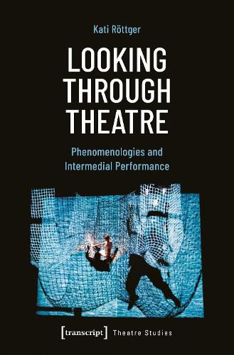 Cover image for Looking Through Theatre