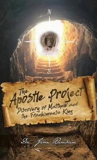 Cover image for The Apostle Project: Discovery of Matthew and the Frankincense King