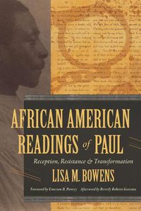 Cover image for African American Readings of Paul: Reception, Resistance, and Transformation