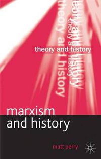 Cover image for Marxism and History