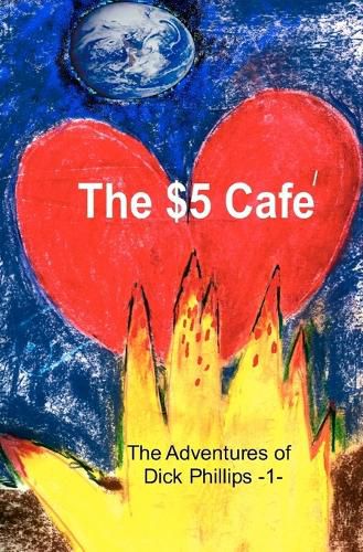 Cover image for The Adventures of Dick Phillips: -1- Escapade at the $5 Cafe