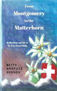 Cover image for From Montgomery to the Matterhorn