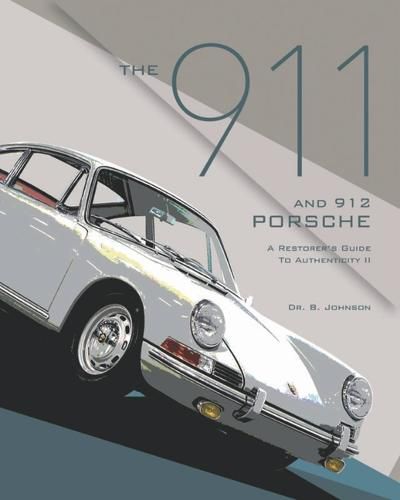 Cover image for The 911 and 912 Porsche, a Restorer's Guide to Authenticity II