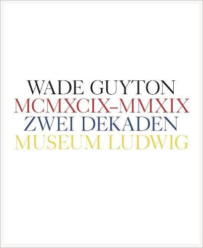 Wade Guyton: Zwei Dekaden MCMXCIX - MMXIX