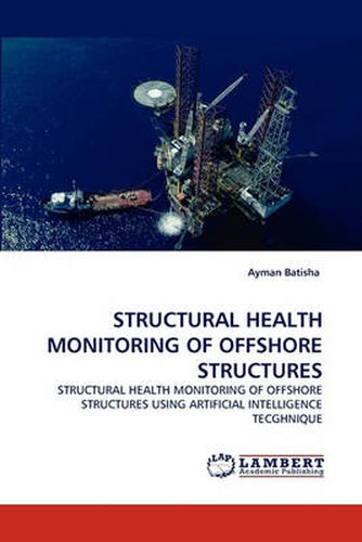 Cover image for Structural Health Monitoring of Offshore Structures