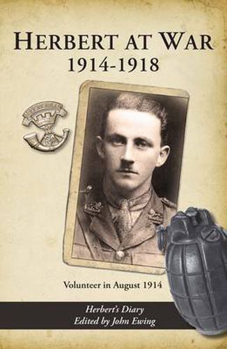 Cover image for Herbert at War 1914-1918: Volunteer in August 1914