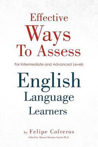 Cover image for Effective Ways to Assess English Language Learners: [For Intermediate and Advanced Levels]