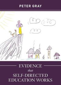 Cover image for Evidence that Self-Directed Education Works