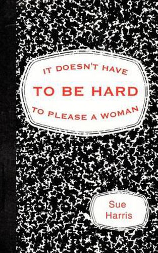 Cover image for It Doesn't Have to Be Hard to Please a Woman