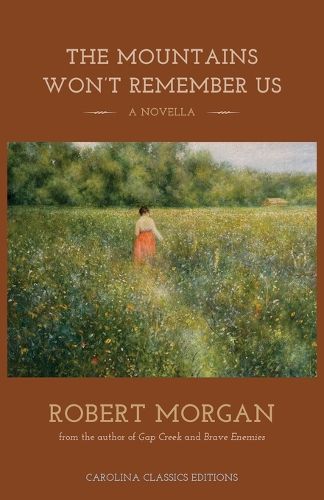 Cover image for The Mountains Won't Remember Us