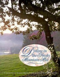 Cover image for Dining in the Smoky Mountain Mist