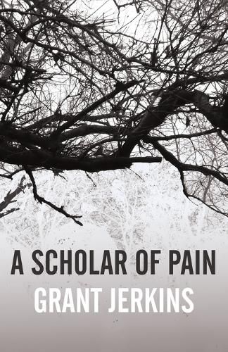 Cover image for A Scholar of Pain