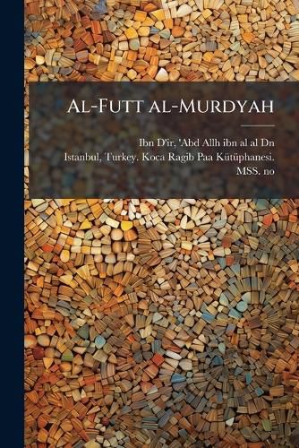 Cover image for Al-Futt Al-Murdyah