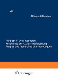 Cover image for Progress in Drug Research / Fortschritte der Arzneimittelforschung / Progres des recherches pharmaceutiques