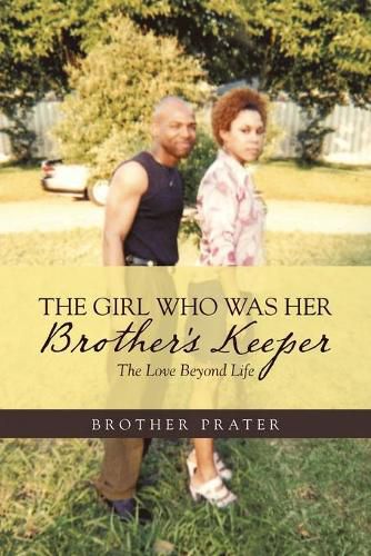 Cover image for The Girl Who Was Her Brother's Keeper