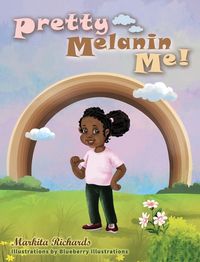 Cover image for Pretty Melanin Me!