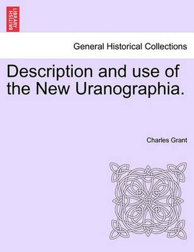 Cover image for Description and Use of the New Uranographia.