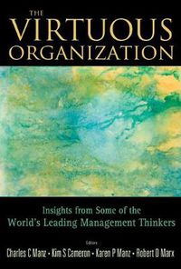 Cover image for Virtuous Organization, The: Insights From Some Of The World's Leading Management Thinkers
