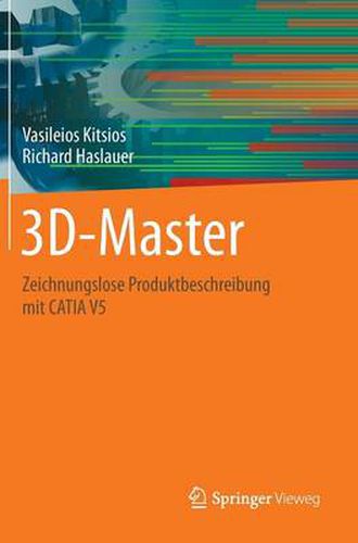 Cover image for 3d-Master: Zeichnungslose Produktbeschreibung Mit Catia V5