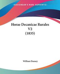 Cover image for Horae Decanicae Rurales V2 (1835)