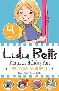 Cover image for Lulu Bell's Fantastic Holiday Fun