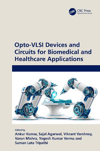 Cover image for Opto-VLSI Devices and Circuits for Biomedical and Healthcare Applications