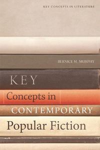 Cover image for Key Concepts in Contemporary Popular Fiction