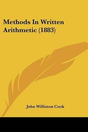 Cover image for Methods in Written Arithmetic (1883)
