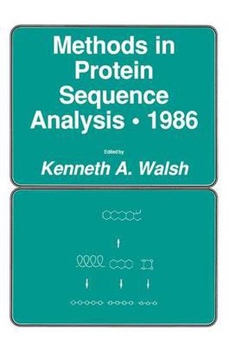 Cover image for Methods in Protein Sequence Analysis * 1986