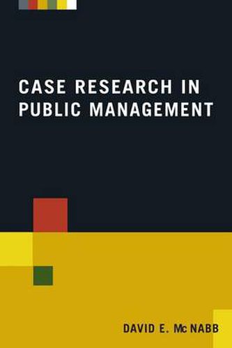 Cover image for Case Research in Public Management