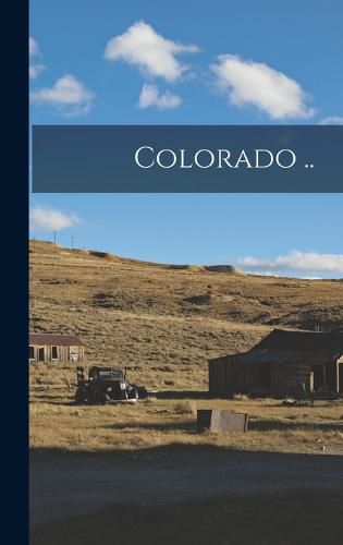 Cover image for Colorado ..