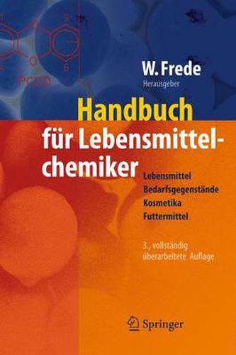 Cover image for Handbuch fur Lebensmittelchemiker: Lebensmittel - Bedarfsgegenstande - Kosmetika - Futtermittel