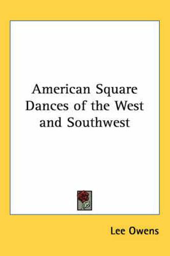 American Square Dances of the West and Southwest