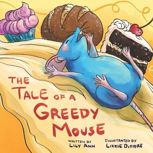 Cover image for The Tale of a Greedy Mouse