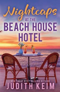 Cover image for Nightcaps at The Beach House Hotel